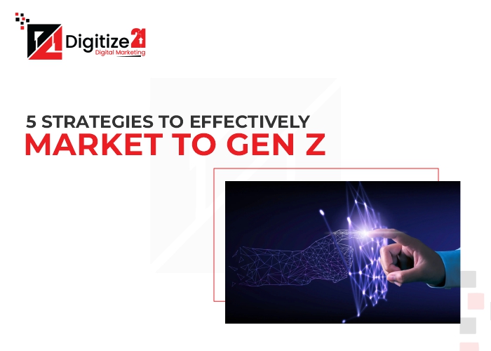 5 Strategies to Effectively Market to Gen Z