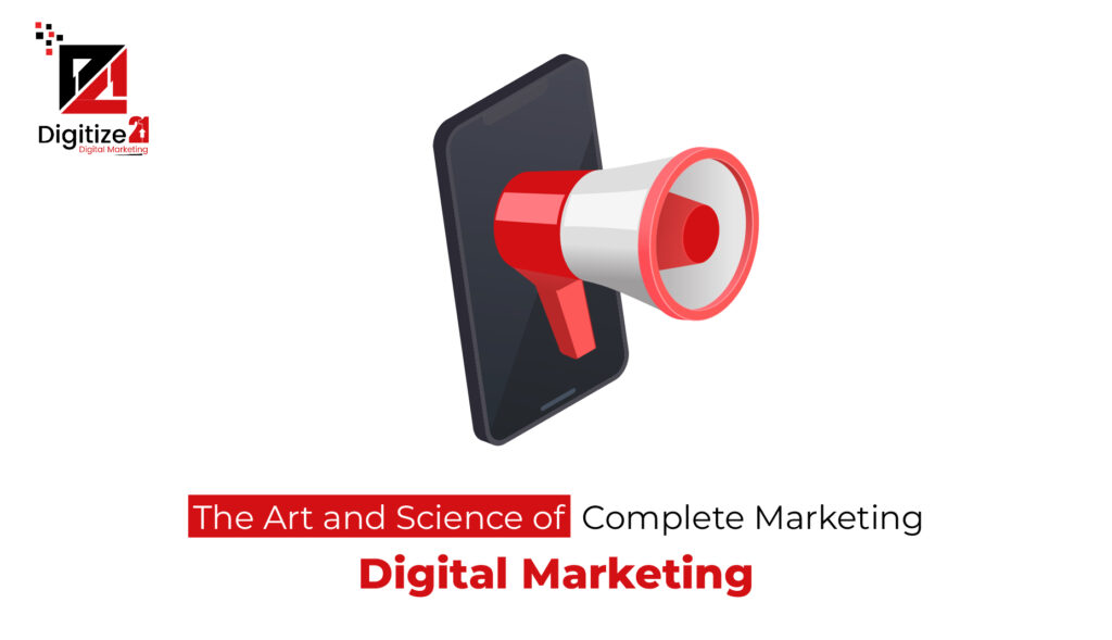 the art and science of complete marketing you must aware of, as it helps you very much to grow your business.