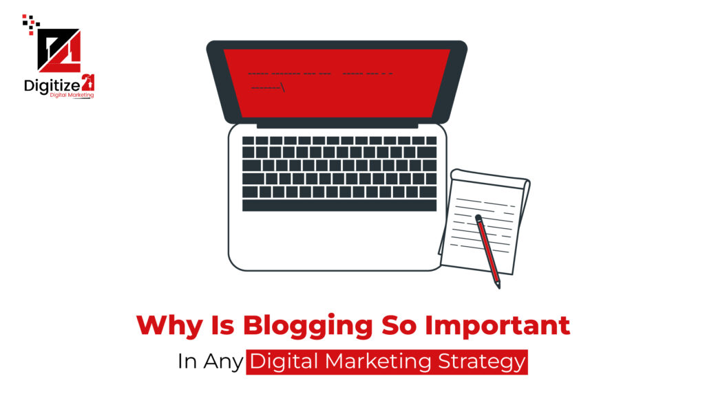 why blogging is so important in any digital marketing strategy? Let's answer this question.